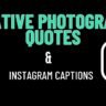 30 creative photography quotes and Instagram captions for photographers.